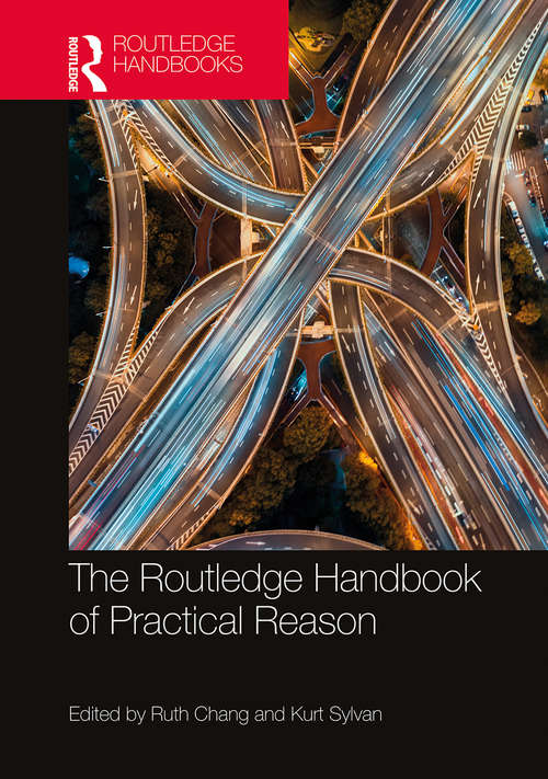 Book cover of The Routledge Handbook of Practical Reason (Routledge Handbooks in Philosophy)