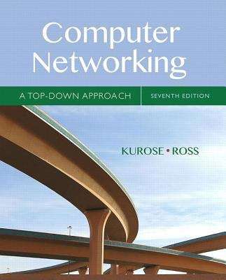 Book cover of Computer Networking: A Top-down Approach (Seventh)