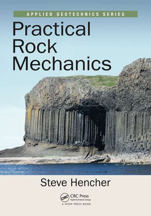 Book cover of Practical Rock Mechanics (Applied Geotechnics)