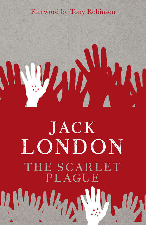 Book cover of The Scarlet Plague: Large Print (Hesperus Modern Voices)