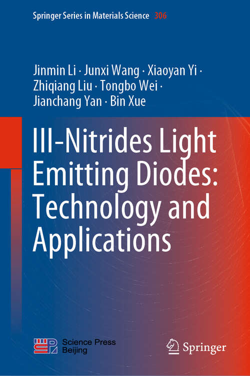 Book cover of III-Nitrides Light Emitting Diodes: Technology and Applications (1st ed. 2020) (Springer Series in Materials Science #306)