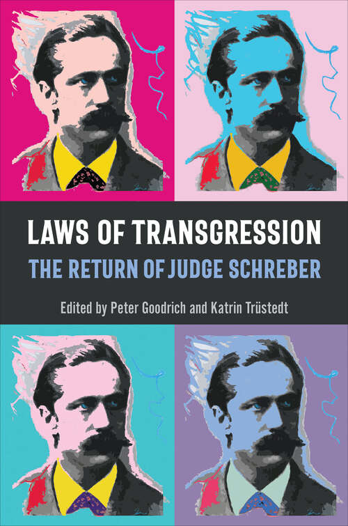 Book cover of Laws of Transgression: The Return of Judge Schreber