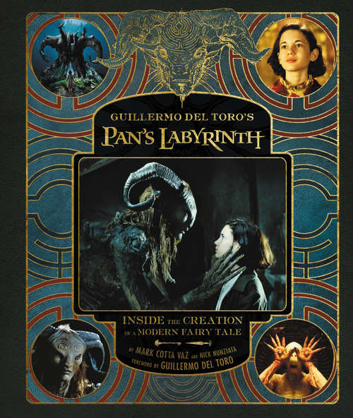 Book cover of Guillermo del Toro's Pan's Labyrinth: Inside the Creation of a Modern Fairy Tale