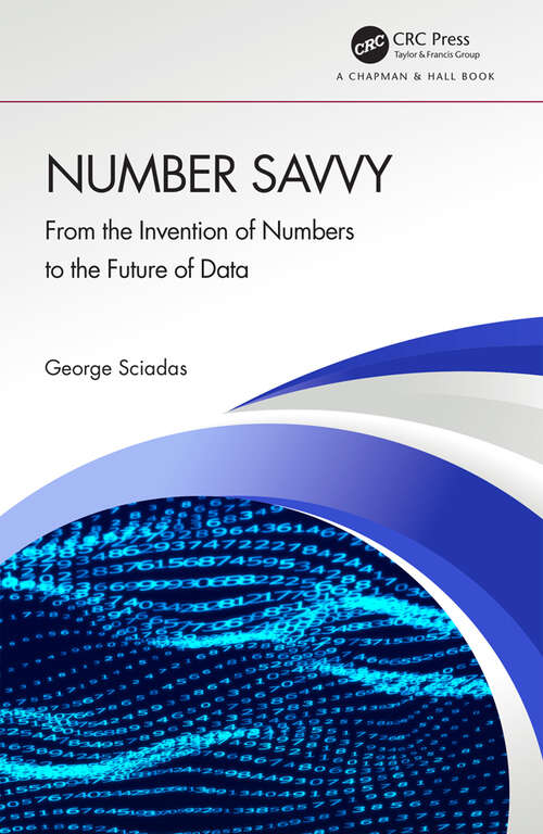 Book cover of Number Savvy: From the Invention of Numbers to the Future of Data