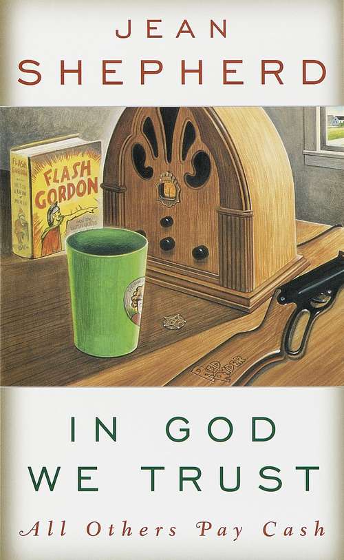 Book cover of In God We Trust: All Others Pay Cash