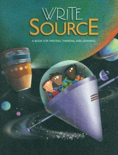 Book cover of Write Source: A Book for Writing, Thinking, and Learning