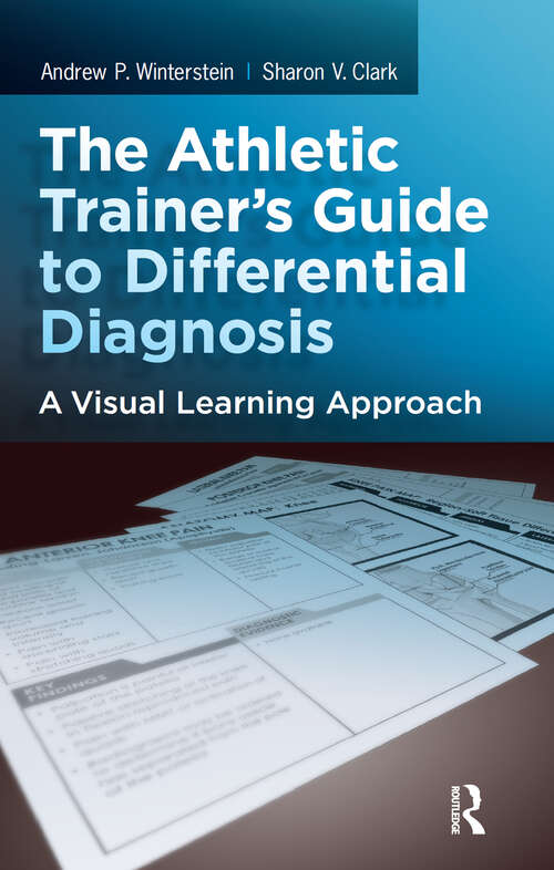 Book cover of The Athletic Trainer's Guide to Differential Diagnosis: A Visual Learning Approach