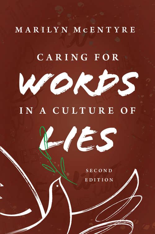 Book cover of Caring for Words in a Culture of Lies, 2nd ed (2)