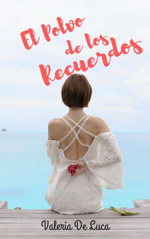 Book cover of El polvo de los recuerdos: Pamela