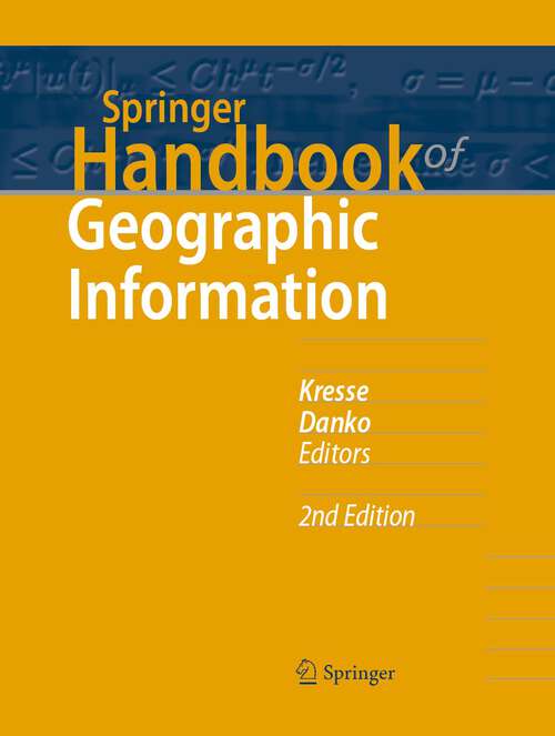 Book cover of Springer Handbook of Geographic Information (2nd ed. 2022) (Springer Handbooks)