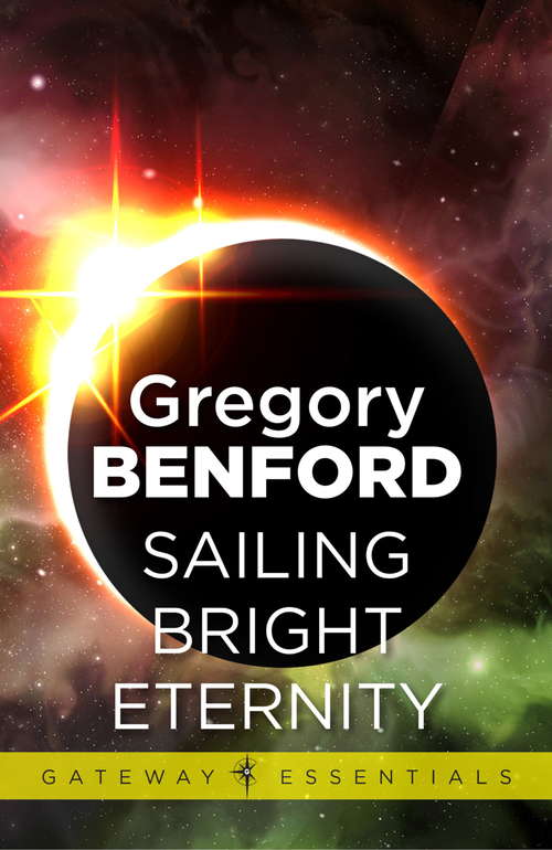 Book cover of Sailing Bright Eternity: Galactic Centre Book 6 (Gateway Essentials #352)