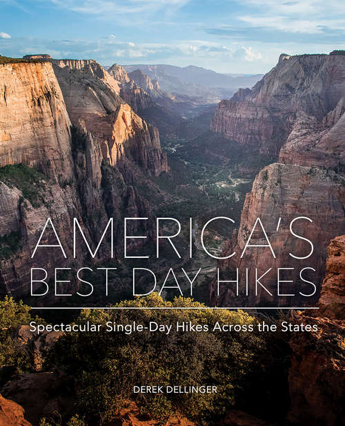 Book cover of America's Best Day Hikes: Spectacular Single-day Hikes Across The States