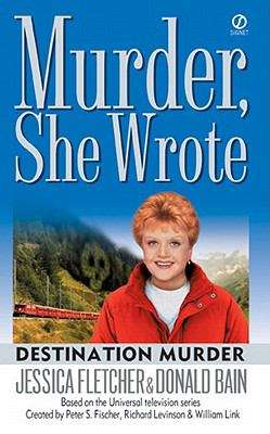 Book cover of Murder, She Wrote: Destination Murder (Murder She Wrote #20)