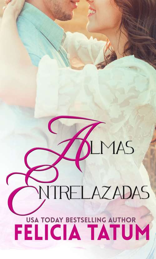 Book cover of Almas Entrelazadas