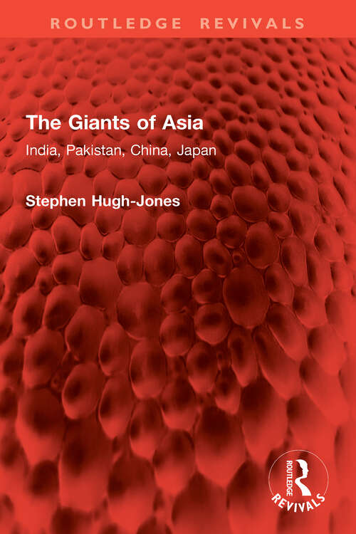 Book cover of The Giants of Asia: India, Pakistan, China, Japan (Routledge Revivals)