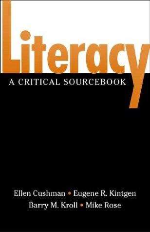 Book cover of Literacy: A Critical Sourcebook