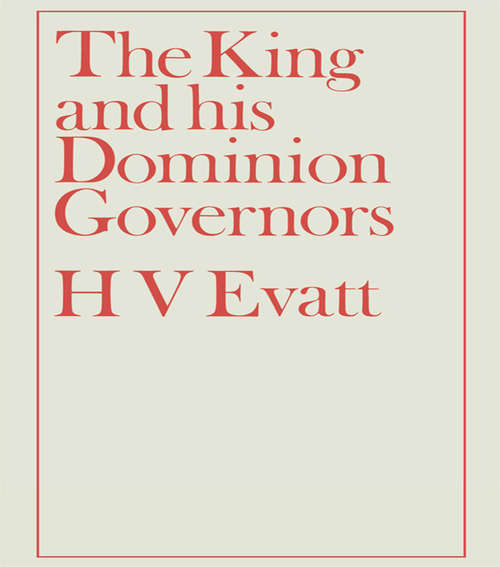 Book cover of The King and His Dominion Governors, 1936 (2)