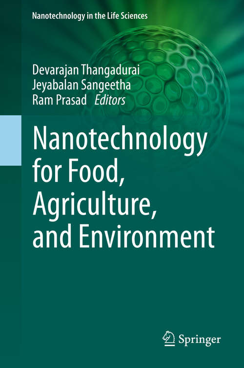 Book cover of Nanotechnology for Food, Agriculture, and Environment (1st ed. 2020) (Nanotechnology in the Life Sciences)