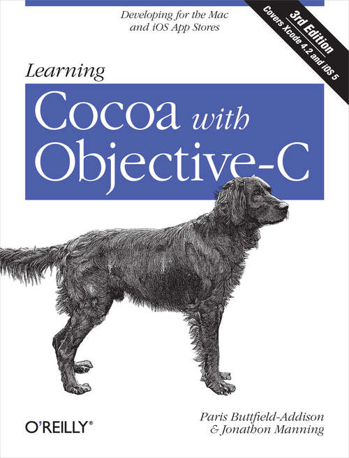 Book cover of Learning Cocoa with Objective-C: Developing for the Mac and iOS App Stores