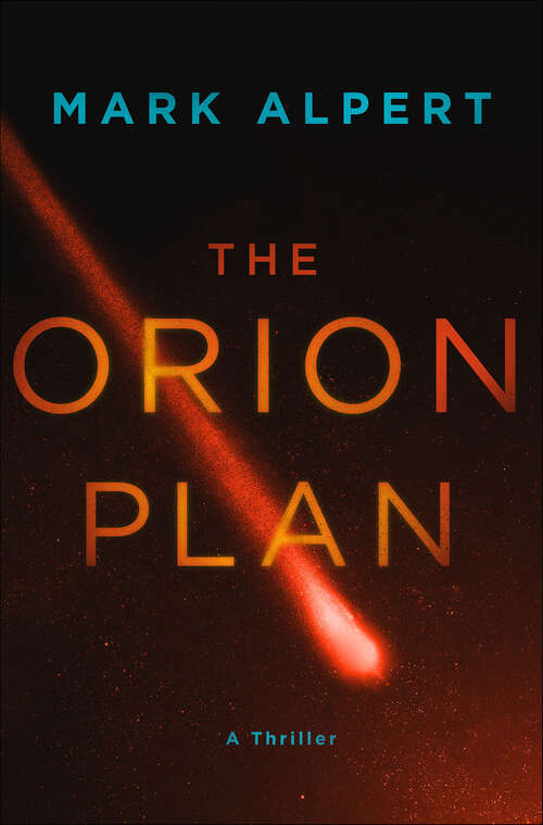 Book cover of The Orion Plan: A Thriller