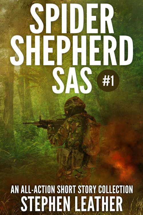 Book cover of Spider Shepherd: SAS (Volume I)