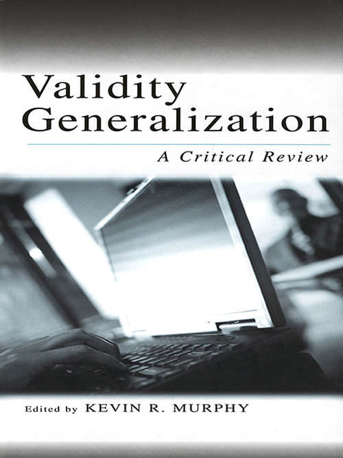 Book cover of Validity Generalization: A Critical Review (Applied Psychology Series)