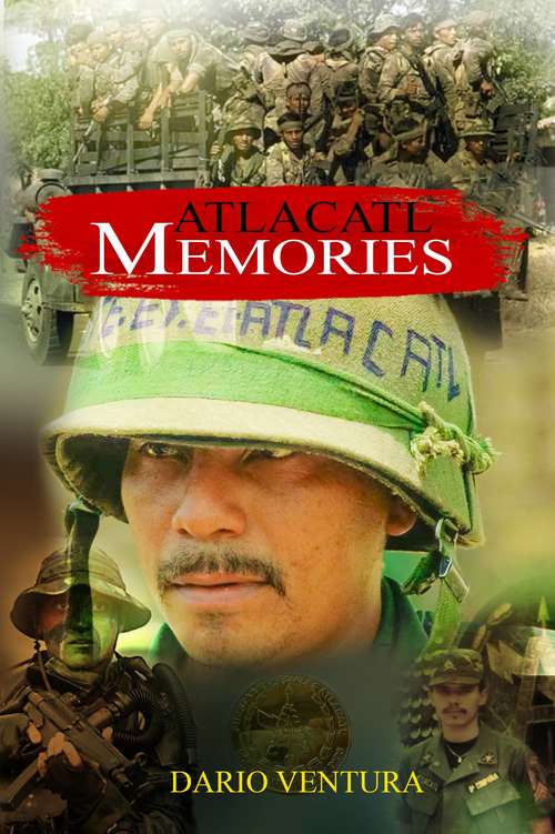 Book cover of Atlacatl Memories: There is not anything to translate. (There is not anything to translate. #1)