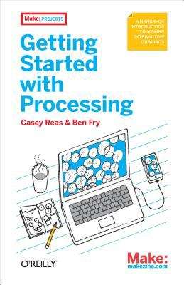 Book cover of Getting Started with Processing