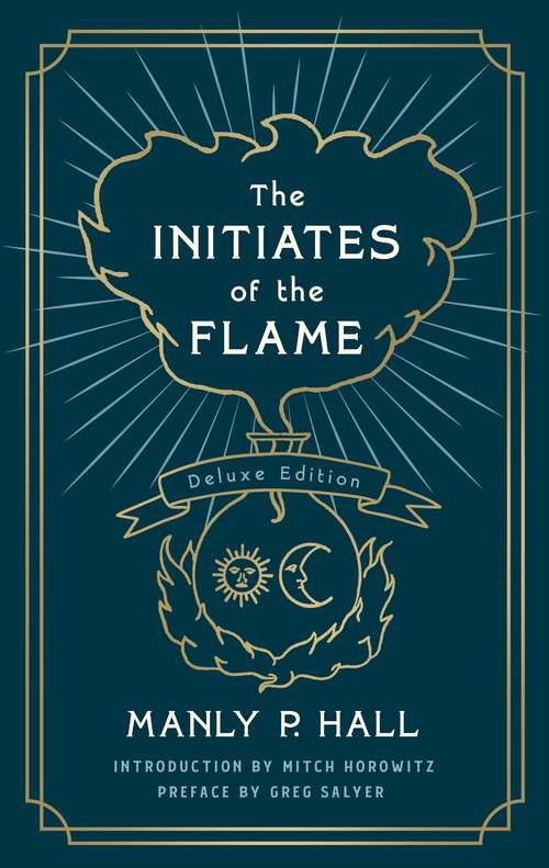 Book cover of The Initiates of the Flame: The Deluxe Edition