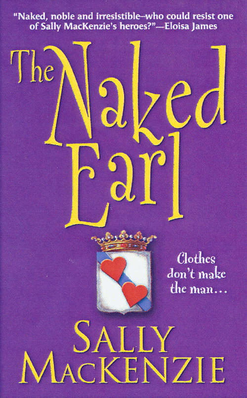 Book cover of The Naked Earl: The Naked Earl; The Naked Gentleman; The Naked Marquis; The Naked Baron; The Naked Duke; The Naked Viscount; The Naked King (Naked Nobility #9)