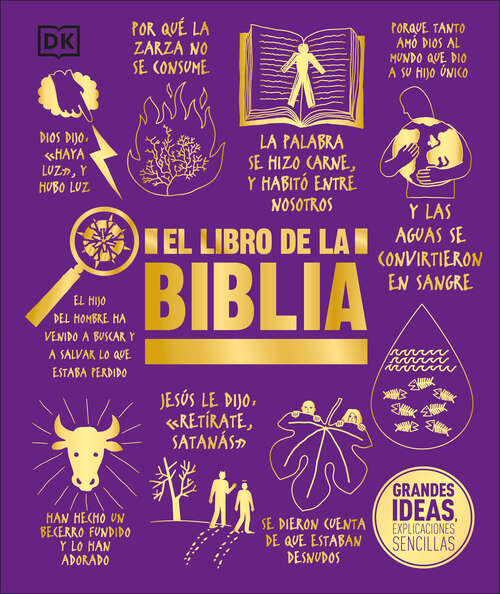 Book cover of El libro de la Biblia (DK Big Ideas)