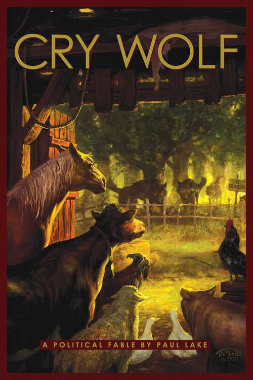 Book cover of Cry Wolf: A Political Fable