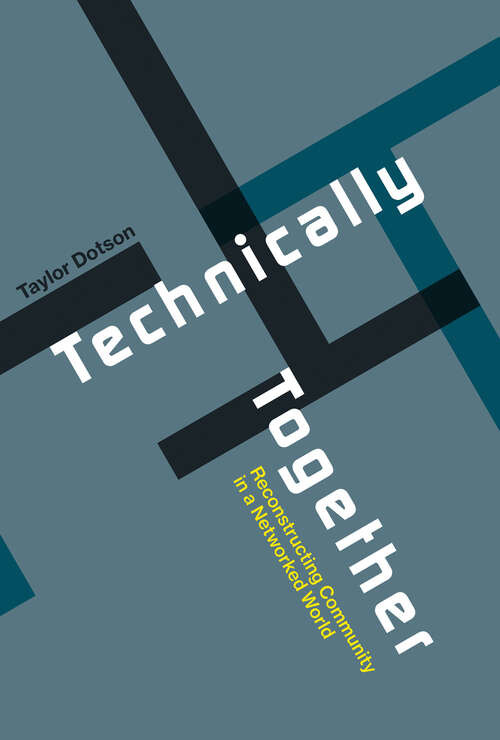 Book cover of Technically Together: Reconstructing Community in a Networked World