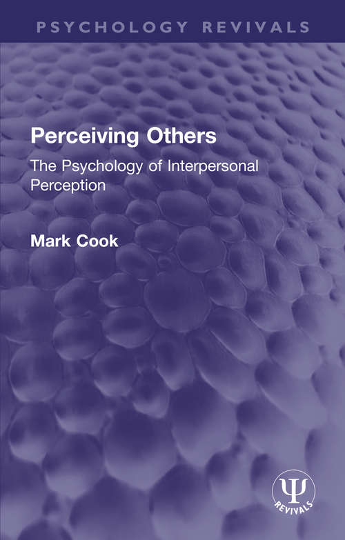 Book cover of Perceiving Others: The Psychology of Interpersonal Perception (Psychology Revivals)