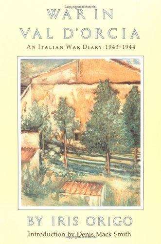 Book cover of War in Val D'Orcia: An Italian War Diary, 1943-1944