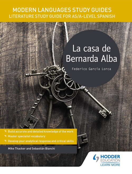 Book cover of Modern Languages Study Guides: La casa de Bernarda Alba: Literature Study Guide for AS/A-level Spanish (Film and literature guides)