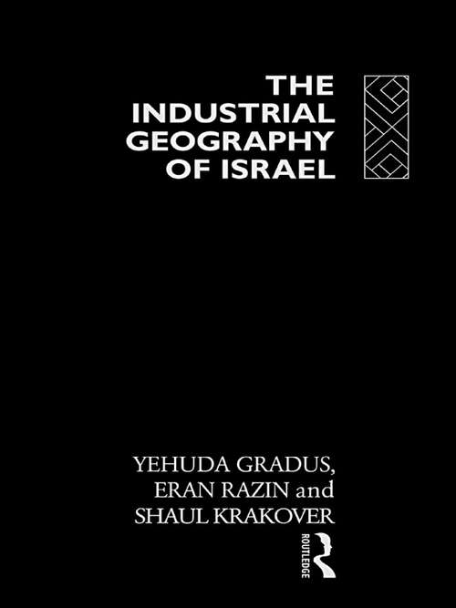 Book cover of The Industrial Geography of Israel