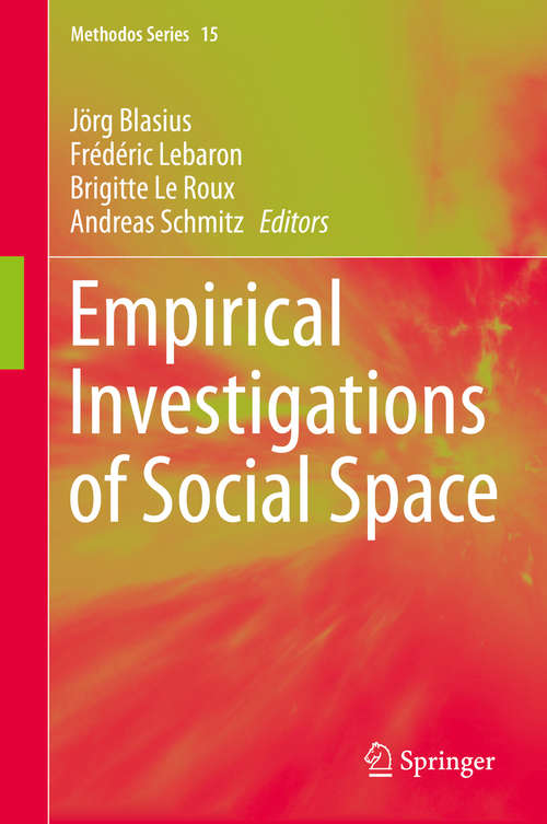 Book cover of Empirical Investigations of Social Space (1st ed. 2019) (Methodos Series #15)