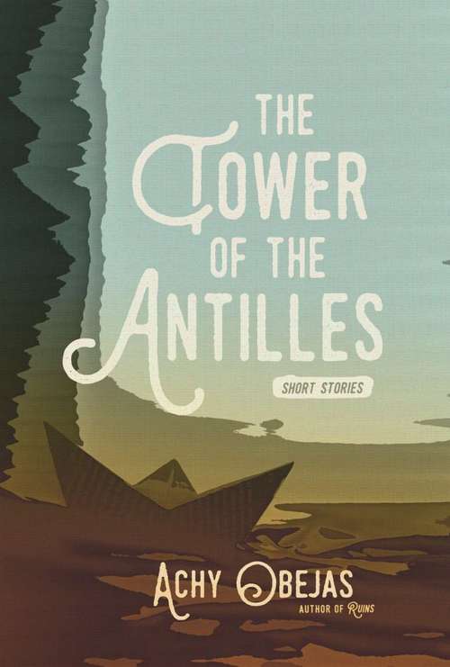 Book cover of The Tower of the Antilles