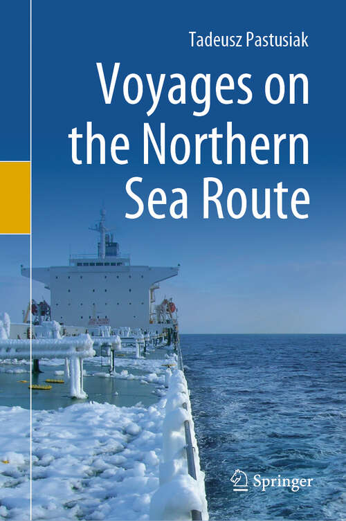 Book cover of Voyages on the Northern Sea Route (1st ed. 2020)