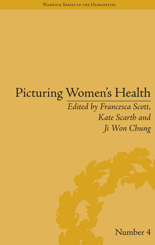 Book cover of Picturing Women's Health (Warwick Series in the Humanities #4)