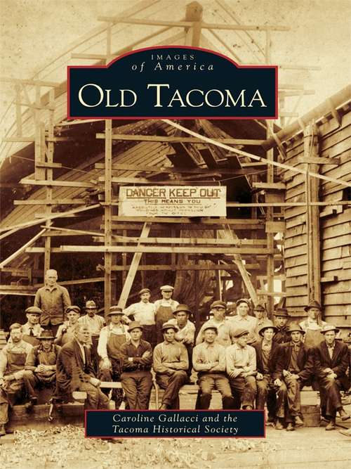 Book cover of Old Tacoma