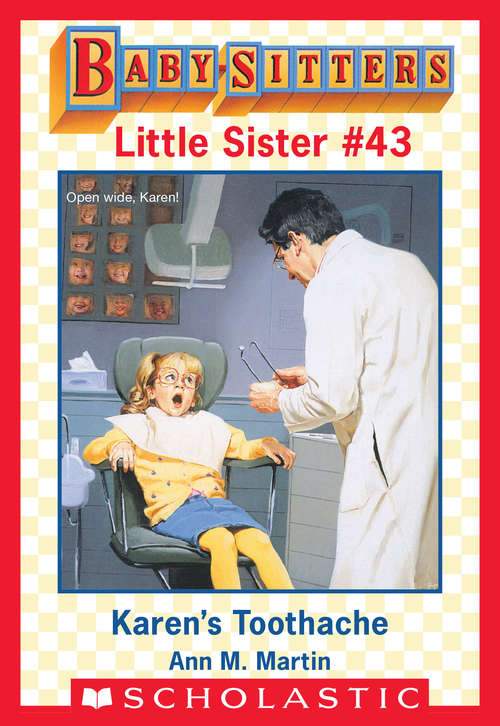 Book cover of Karen's Toothache (Baby-Sitters Little Sister #43)