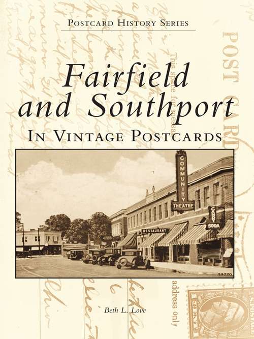 Book cover of Fairfield and Southport (Postcard History Series)