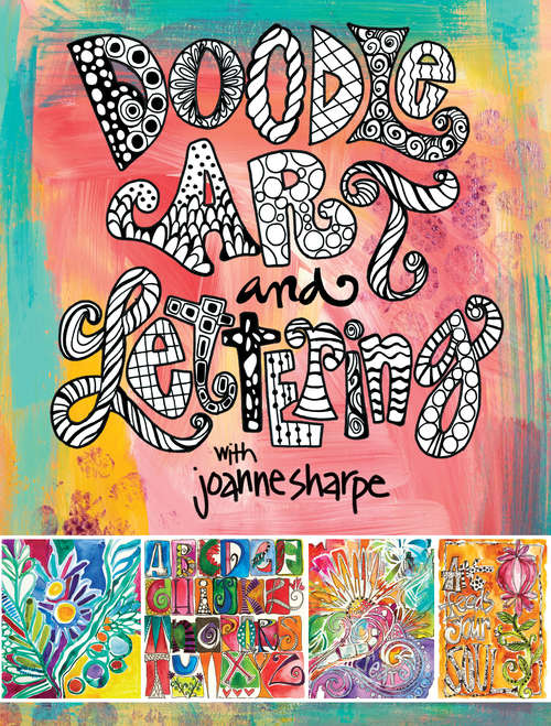 Book cover of Doodle Art and Lettering: Inspiration and Techniques for Personal Expression