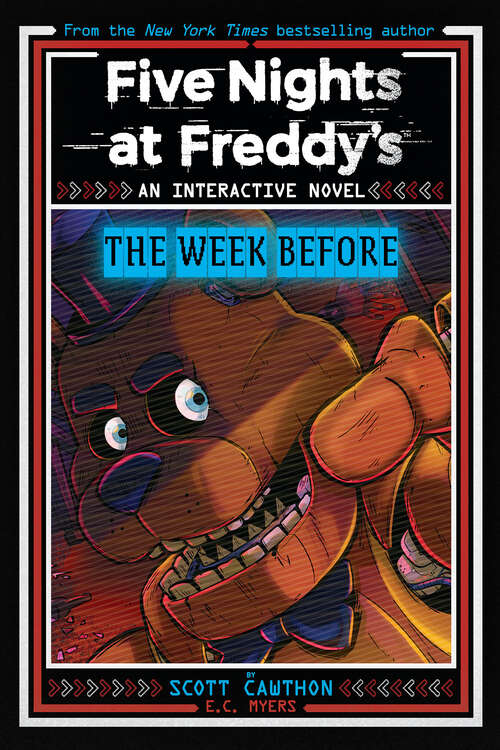 Book cover of Five Nights at Freddy's: The Week Before, An AFK Book (Five Nights At Freddy's)