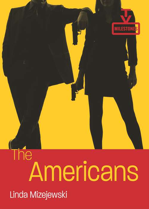 Book cover of The Americans (TV Milestones Series)