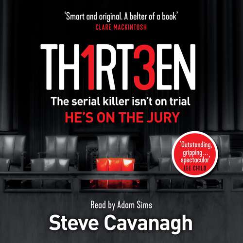Book cover of Thirteen: The serial killer isn't on trial. He's on the jury (Eddie Flynn Series)