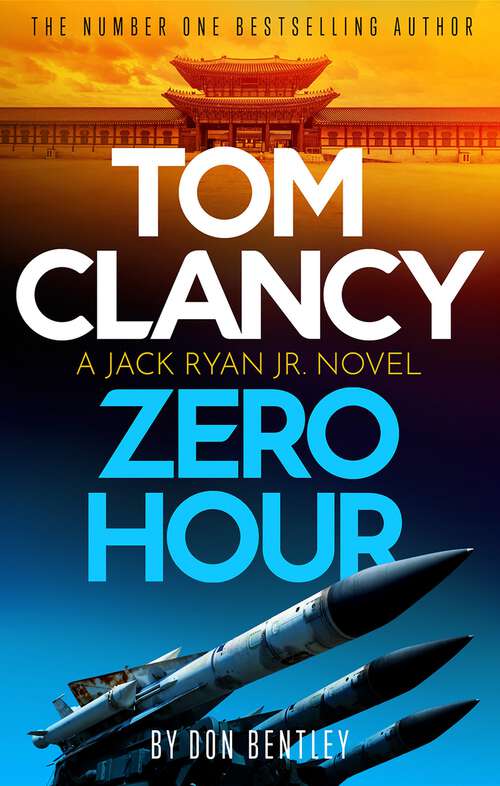 Book cover of Tom Clancy Zero Hour (Jack Ryan, Jr. #9)