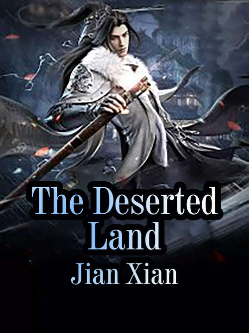 Book cover of The Deserted Land: Volume 2 (Volume 2 #2)